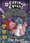 CAPITAO CUECAS e a invasao das incrivelmente diabolicas senhoras extraterrestres da cantina (e o subsequente ataque dos igualmente diabolicos cromos mortos-vivos da cantina)