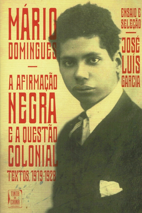 A AFIRMAÇAO NEGRA E A QUESTAO COLONIAL TEXTOS 1919-1928