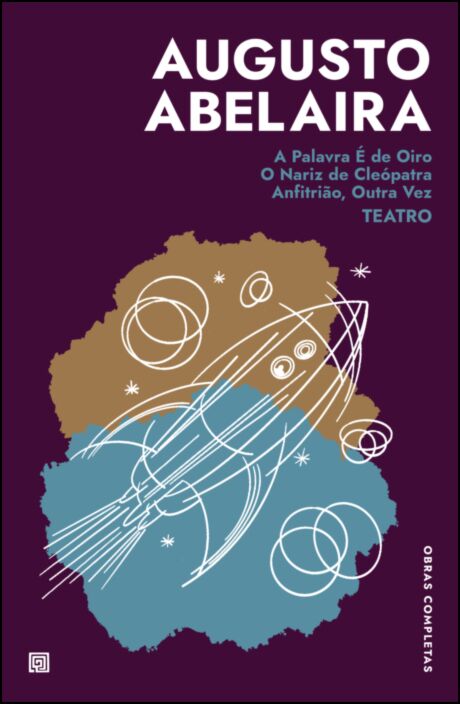 A PALAVRA É DE OIRO - O NARIZ DE CLEÓPATRA - ANFITRIÃO, OUTRA VEZ TEATRO
