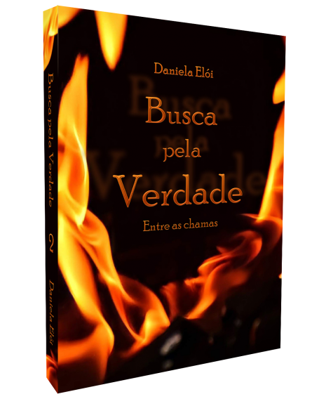 BUSCA PELA VERDADE 2 - ENTRE AS CHAMAS