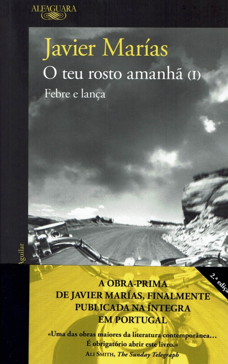 O TEU ROSTO AMANHA I - FEBRE E LANCA