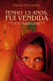 TENHO 13 ANOS FUI VENDIDA