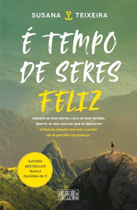 É TEMPO DE SERES FELIZ