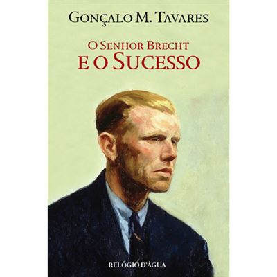 SENHOR BRECHT E O SUCESSO (O)