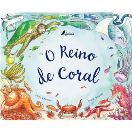 O REINO DE CORAL