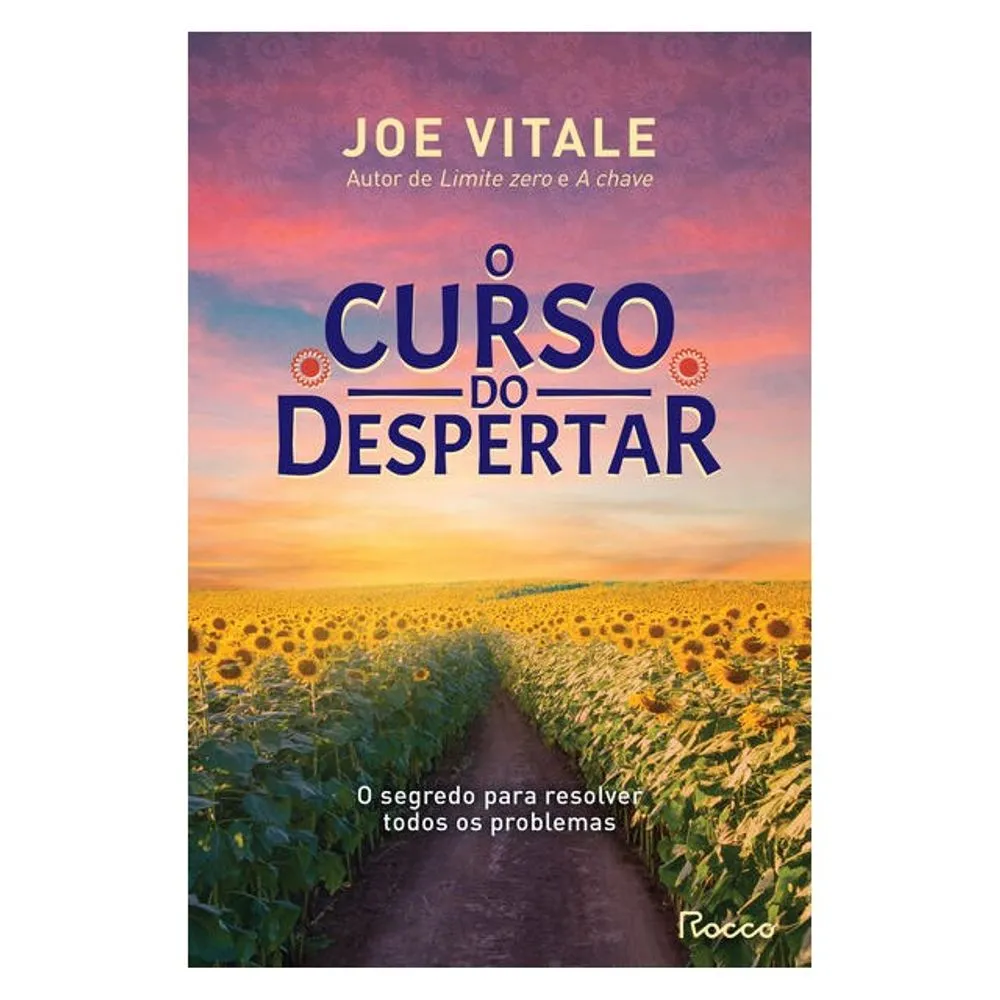 CURSO DO DESPERTAR - o segredo para resolver todos os problemas