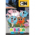 A BUSCA - THE AMAZING WORLD OF GUMBALL