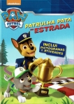 PAW PATROL - PATRULHA PATA NA ESTRADA