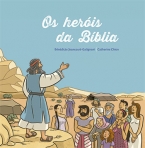 OS HEROIS DA BIBLIA