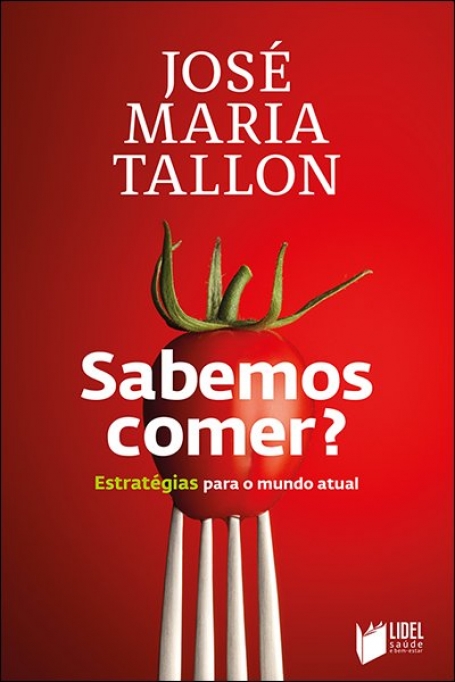 SABEMOS COMER ? estrategias para o mundo atual