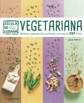 ESCOLA DE COZINHA - VEGETARIANA - RECEITAS E INGREDIENTES ILUSTRADOS COM MAIS DE 500 FOTOS