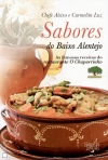 SABORES DO BAIXO ALENTEJO - AS FAMOSAS RECEITAS DO RESTAURANTE O CHAPARRINHO