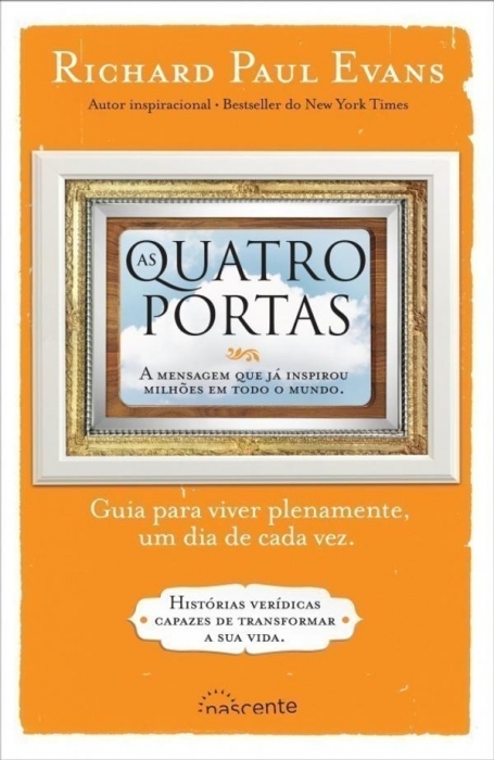QUATRO PORTAS - GUIA PARA VIVER PLENAMENTE UM DIA DE CADA VEZ