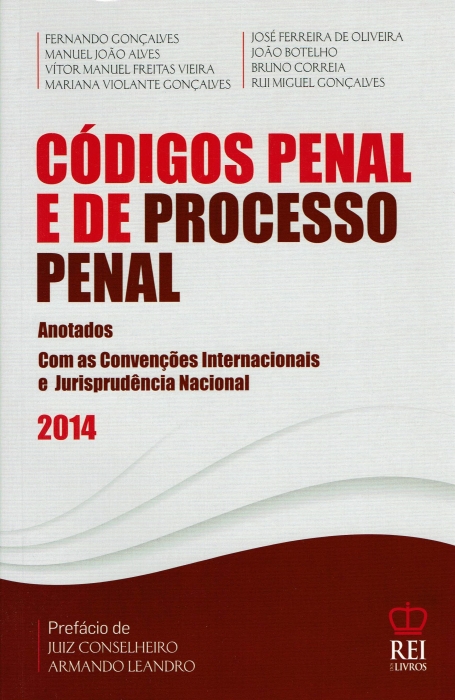 CODIGOS PENAL E DE PROCESSO PENAL - ANOTADOS COM AS CONVEN