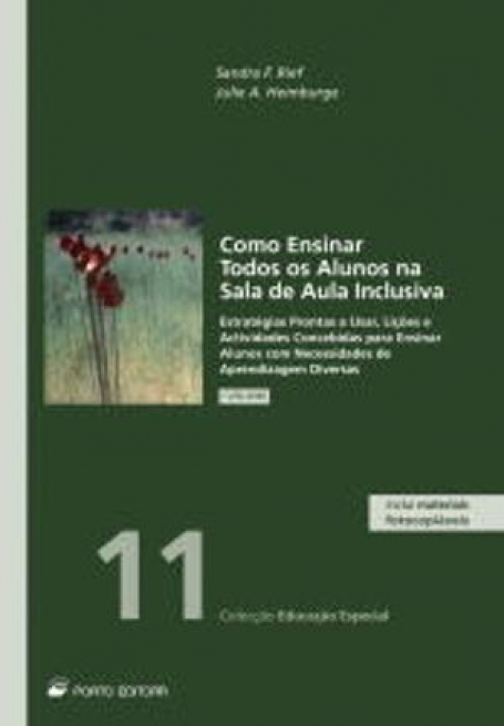 34511 - COMO ENSINAR TODOS OS ALUNOS NA SALA DE AULA INCLUSIVA - ESTRATEGIAS PRONTAS A USAR LICOES E ACTIVIDADES CONCEBIDAS PARA ENSINAR ALUNOS COM NECESSIDADES DE APRENDIZAGEM DIVERSAS I VOLUME