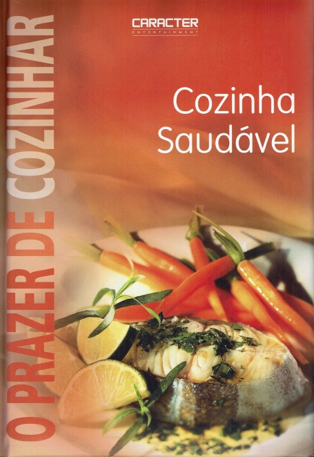 PRAZER DE COZINHAR - COZINHA SAUDAVEL