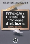 PREVENCAO E RESOLUCAO DE PROBLEMAS DISCIPLINARES