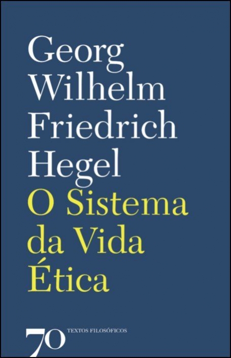 O SISTEMA DA VIDA ÉTICA