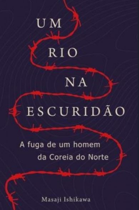 UM RIO NA ESCURIDÃO