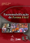 Facoemulsificação de Forma Fácil - 1ª/2009