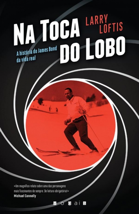 NA TOCA DO LOBO - A historia do James Bond da vida real