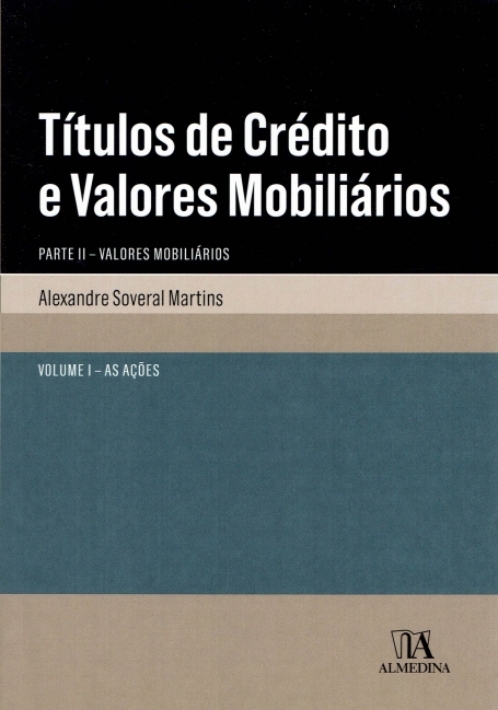 TITULOS DE CREDITO E VALORES MOBILIARIOS - PARTE II VALORES MOBILIARIOS - VOLI. I AS ACOES