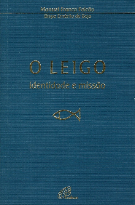 O LEIGO IDENTIDADE E MISSÃO