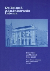 DO REINO A ADMINISTRACAO INTERNA - HISTORIA DE UM MINISTERIO 1736-2012