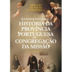 APONTAMENTOS PARA A HISTORIA DA PROVINCIA PORTUGUESA DA CONGREGACAO DA MISSAO - VOLUME 3