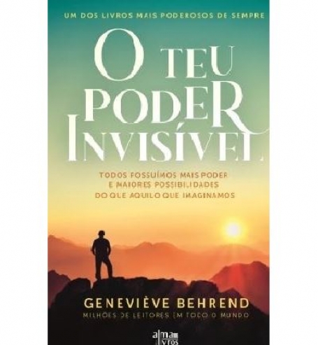 O TEU PODER INVISÍVEL
