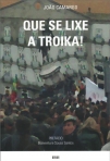 QUE SE LIXE A TROIKA!