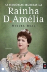 AS MEMORIAS SECRETAS DA RAINHA D AMELIA - LIVRO BOLSO