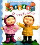 VESTUARIO - DICIONARIO POR IMAGENS DOS BEBES