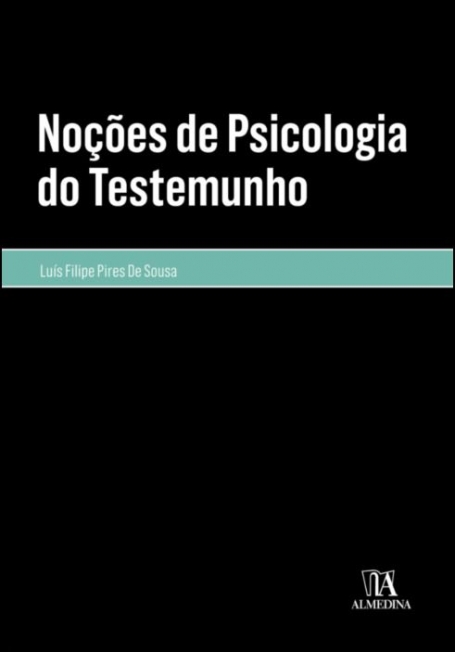 NOÇÕES DE PSICOLOGIA DO TESTEMUNHO