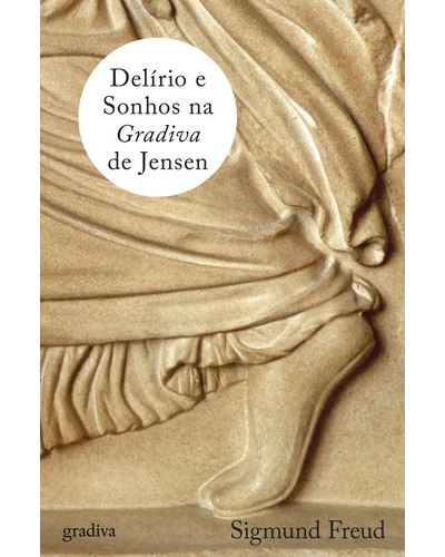 DELÍRIO E SONHOS NA GRADIVA DE JENSEN