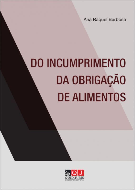 DO INCUMPRIMENTO DA OBRIGAÇÃO DE ALIMENTOS