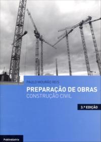 PREPARACAO DE OBRAS - CONSTRUCAO CIVIL 3ª edicao