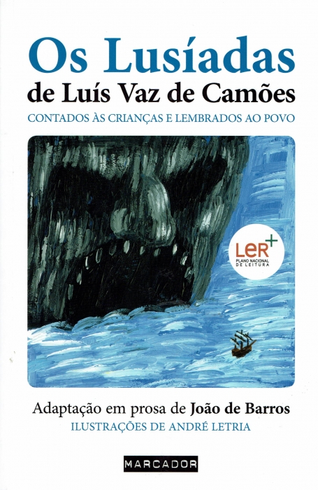 OS LUSIADAS DE LUIS VAZ DE CAMOES CONTADOS AS CRIANCAS E LEMBRADOS AO POVO