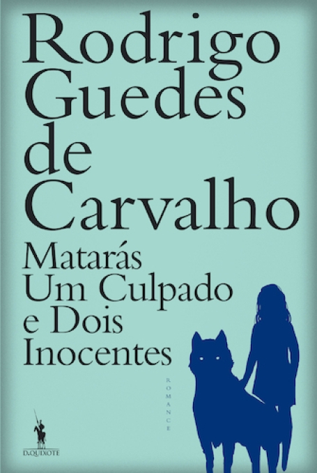 MATARÁS UM CULPADO E DOIS INOCENTES