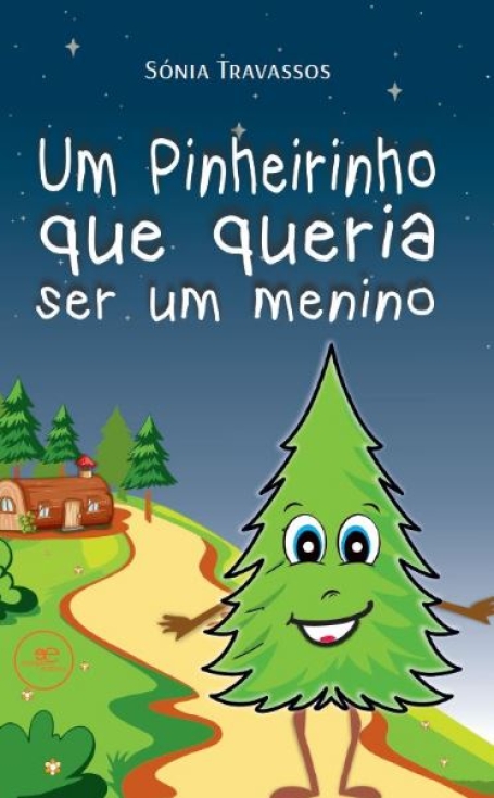 UM PINHEIRINHO QUE QUERIA SER UM MENINO