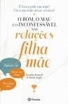 BOM, O MAU E O INCONFESSAVEL NAS RELACOES FILHA-MAE