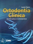 Ortodontia Clínica - Multidisciplinar e Contemporânea - 1ª/2010
