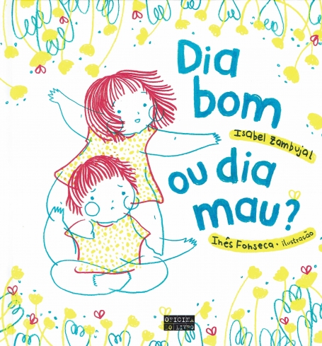 DIA BOM OU DIA MAU?