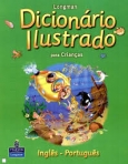 DICIONARIO ILUSTRADO PARA CRIANCAS - INGLÊS - PORTUGUÊS