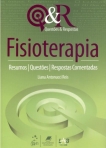 Fisioterapia | Resumos - Questões - Respostas Comentadas - 1ª/2008