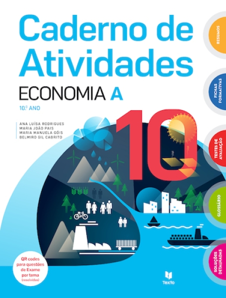 Economia 10 - Economia A - 10º Ano - Caderno de Atividades