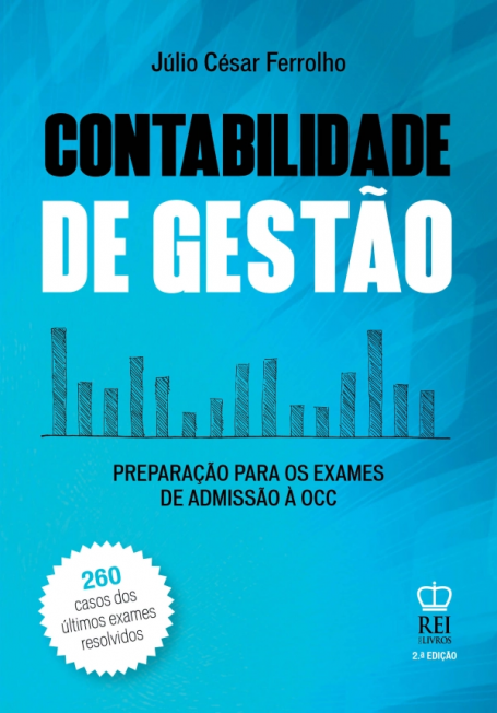 CONTABILIDADE DE GESTÃO - Preparação para os Exames de Admissão à OCC