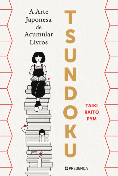 TSUNDOKU - A arte Japonesa de acumular livros