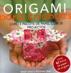 ORIGAMI PARA CRIANCAS - livro e pacote de papel com 35 projectos