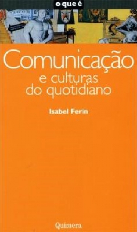 QUE E COMUNICACAO E CULTURAS DO QUOTIDIANO